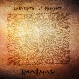 Labyrinth of Present von Smallman – Album Cover
