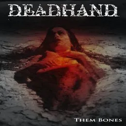 Them Bones von Dead Hand – Cover