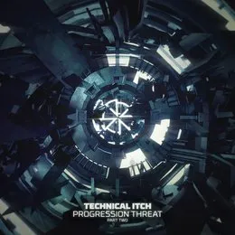 Progression Threat – Part Two von Technical Itch – Album Cover