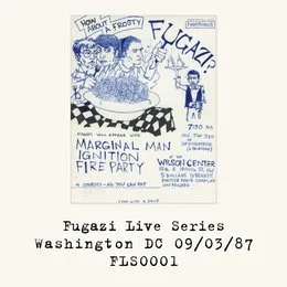 Fugazi Live Series, Volume 1: 1987-09-03: Wilson Center, Washington, DC, USA von Fugazi – Album Cover