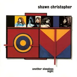 Another Sleepless Night von Shawn Christopher – Album Cover