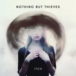 Itch von Nothing But Thieves – Album Cover