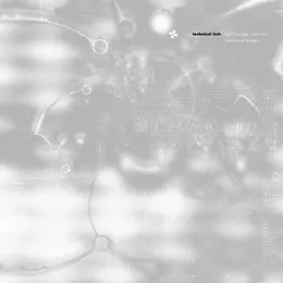 Can't You See (Dub Mix) / Contents Of Thought von Technical Itch – Album Cover