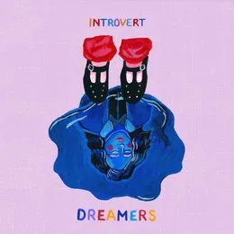 Dreamers von Introvert – Cover