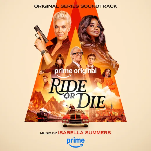 Ride or Die: Prime Original Series Soundtrack