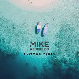 Summer Vibes von Mike Redfields – Album Cover