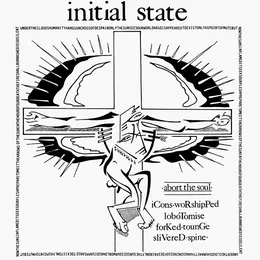 Abort the Soul von Initial State – Album Cover