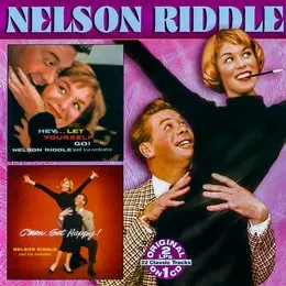 Hey... Let Yourself Go / C'mon... Get Happy von Nelson Riddle – Album Cover