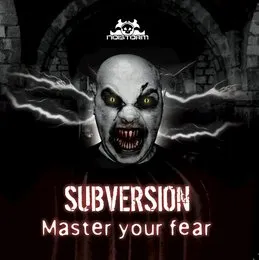 Master Your Fear von Subversion – Album Cover