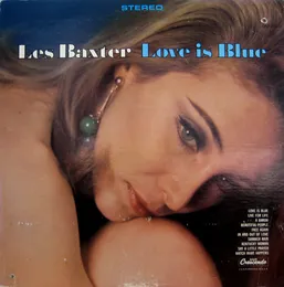 Love Is Blue von Les Baxter – Album Cover