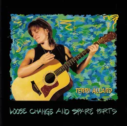 Loose Change and Spare Parts von Terri Allard – Album Cover