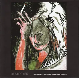 Notorious Lightning and Other Works von Destroyer – Album Cover
