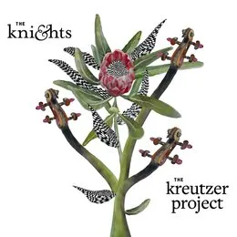 The Kreutzer Project von The Knights – Album Cover