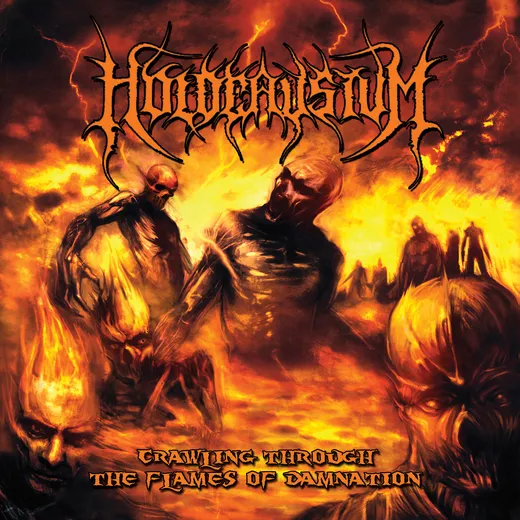 Crawling Through The Flames Of Damnation