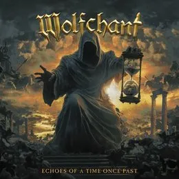 Echoes of a Time Once Past von Wolfchant – Album Cover