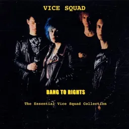 Bang to Rights von Vice Squad – Album Cover