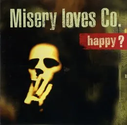 Happy? von Misery Loves Co. – Cover