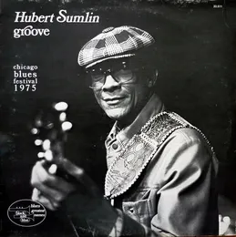 Groove – Chicago Blues Festival 1975 von Hubert Sumlin – Album Cover