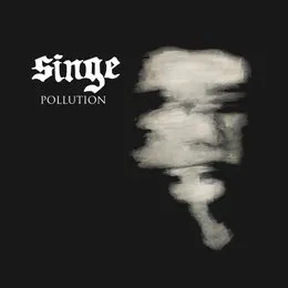 Pollution von Singe – Album Cover