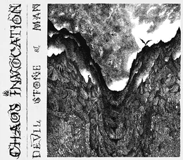 Devil, Stone & Man von Chaos Invocation – Album Cover