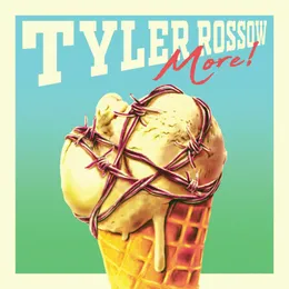 MORE! von Tyler Rossow – Cover