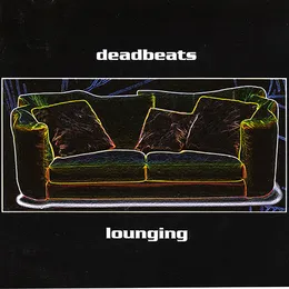 Lounging von Deadbeats – Album Cover