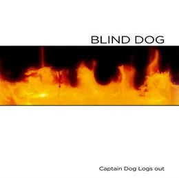 Captain Dog Logs Out von Blind Dog – Cover