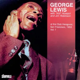 At the Club Hangover, San Francisco, 1953 Vol. 1 von George Lewis – Album Cover