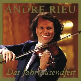 Das Jahrtausendfest von André Rieu – Album Cover