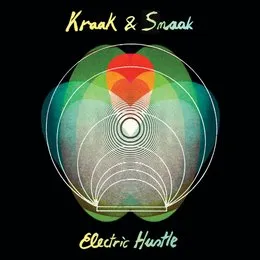 Electric Hustle von Kraak & Smaak – Album Cover