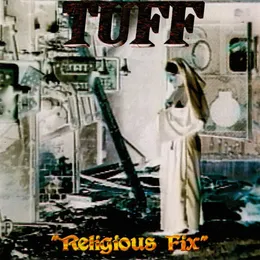Religious Fix von Tuff – Album Cover