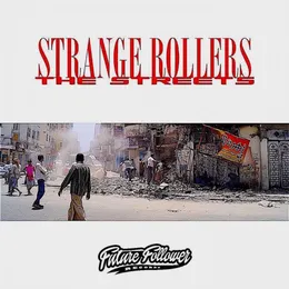 The Streets von Strange Rollers – Cover