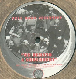 We Demand A Shrubbery von Full Moon Scientist – Cover