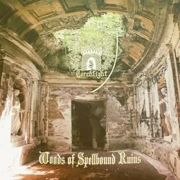 Woods of Spellbound Ruins von Torchlight – Album Cover