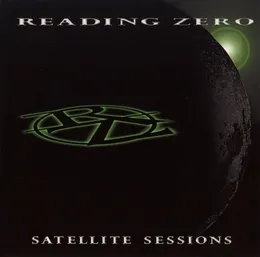Satellite Sessions von Reading Zero – Album Cover