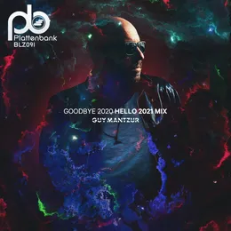 Goodbye 2020 Hello 2021 von Guy Mantzur – Cover