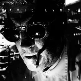 Ghost of Love von David Lynch – Cover