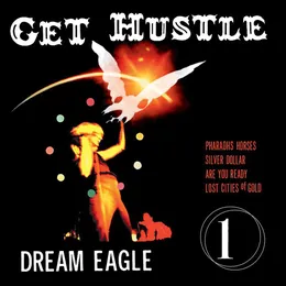 Dream Eagle von Get Hustle – Cover