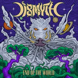 End of the World von Dismyth – Album Cover