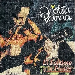 El folklore y la pasión von Violeta Parra – Album Cover