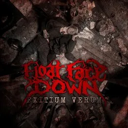 Exitium Verum von Float Face Down – Album Cover