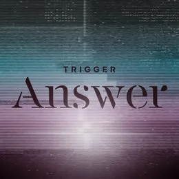 Answer von TRIGGER – Album Cover