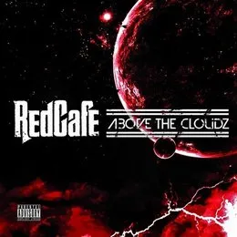 Above the Cloudz von Red Café – Cover