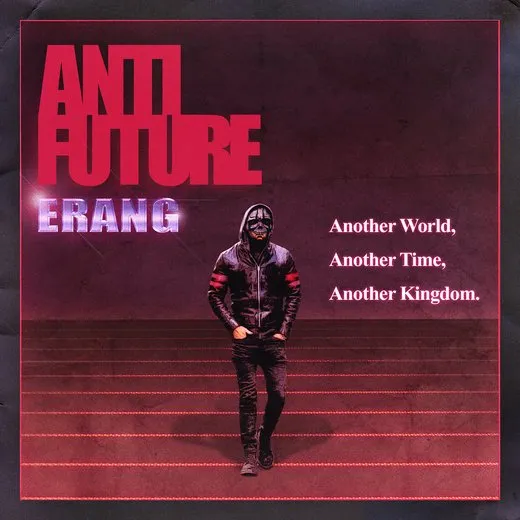 Anti Future von Erang – Album Cover