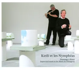 Kirili et les Nymphéas: Hommage a Monet (Improvised Music at the Musée de l'Orangerie) von Roscoe Mitchell – Album Cover