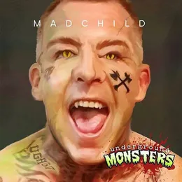 Underground Monsters von Madchild – Album Cover