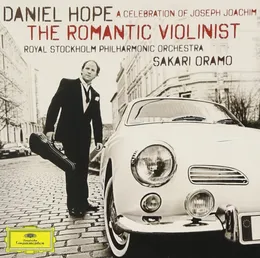 The Romantic Violinist: A Celebration of Joseph Joachim von Daniel Hope – Album Cover