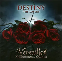 DESTINY –The Lovers– von Versailles – Cover