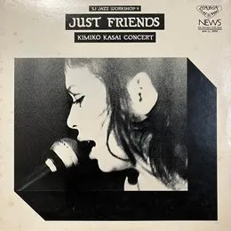 Just Friends von 笠井紀美子 – Album Cover