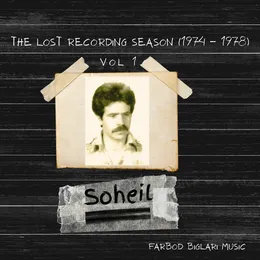 The Lost Recording Season 1974-1978 (Vol.1) von Soheil – Album Cover